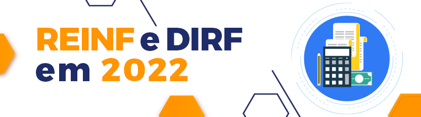 Read more about the article Com o fim da DIRF em 2022, quais serão os impactos para a REINF?
