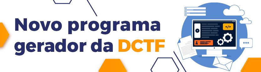 Read more about the article Nova versão do Programa Gerador da DCTF já está disponível
