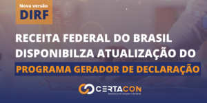 Read more about the article Receita Federal disponibiliza nova versão do programa gerador da DIRF 