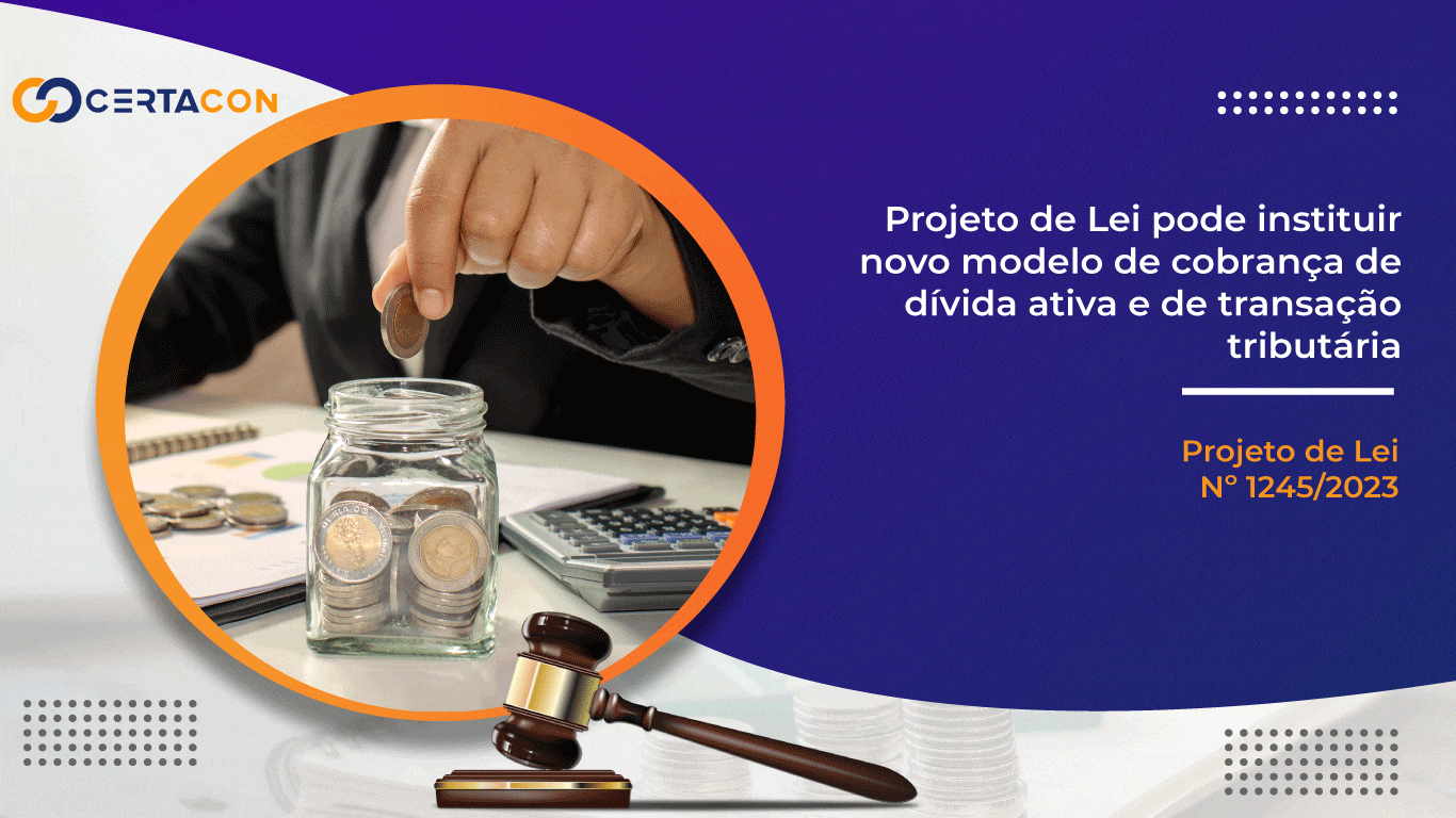 Projeto De Lei Pode Instituir Novo Modelo De Cobrança De Dívida Ativa E De Transação Tributária 0364